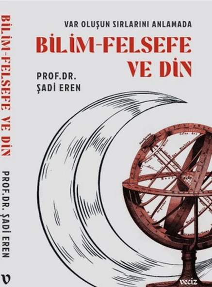 Var Oluşun Sırlarını Anlamada Bilim Felsefe ve Din ürün görseli 1