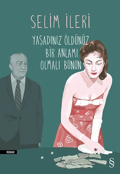 Yaşadınız Öldünüz Bir Anlamı Olmalı Bunun ürün görseli 1