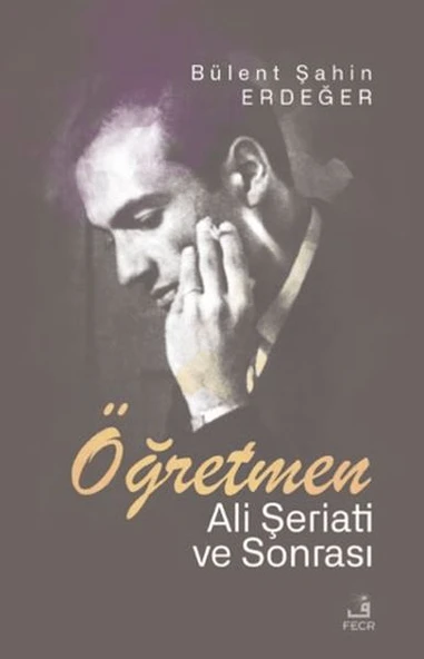 Öğretmen - Ali Şeriati ve Sonrası ürün görseli 1