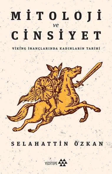 Mitoloji ve Cinsiyet - Viking İnançlarında Kadınların Tarihi ürün görseli 1