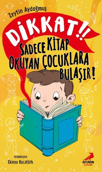 Dikkat! Sadece Kitap Okuyan Çocuklara Bulaşır! ürün görseli 1