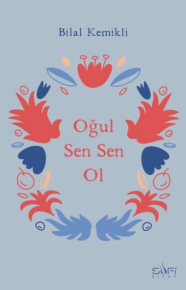 Oğul Sen Sen Ol ürün görseli 1