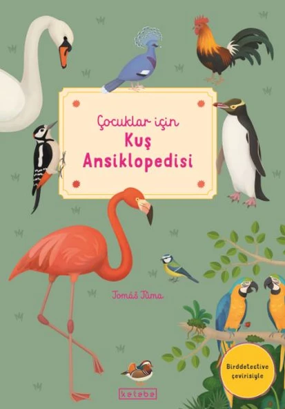 Çocuklar İçin Kuş Ansiklopedisi ürün görseli 1
