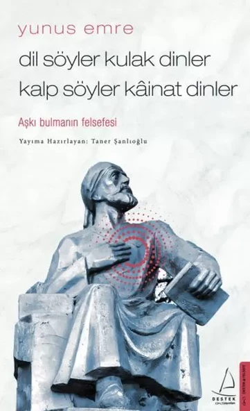 Dil Söyler Kulak Dinler Kalp Söyler Kainat Dinler - Aşkı Bulmanın Felsefesi ürün görseli 1