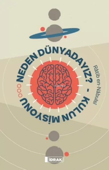 Neden Dünyadayız? Kulun Misyonu ürün görseli 1