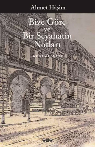Bize Göre ve Bir Seyahatin Notları ürün görseli 1