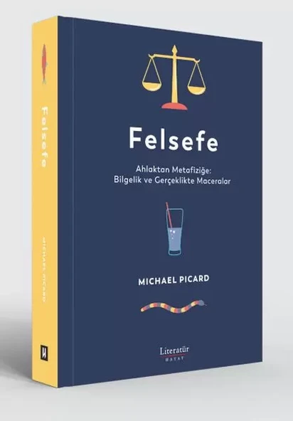 Felsefe - Ahlaktan Metafiziğe: Bielik ve Gerçeklikte Maceralar ürün görseli 1