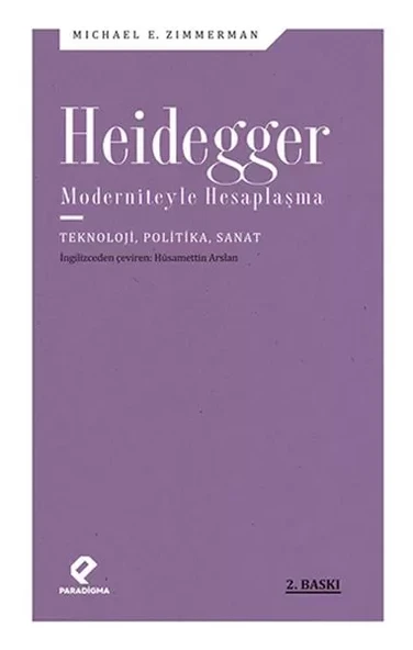 Heidegger Moderniteyle Hesaplaşma - Teknoloji-Politika-Sanat ürün görseli 1