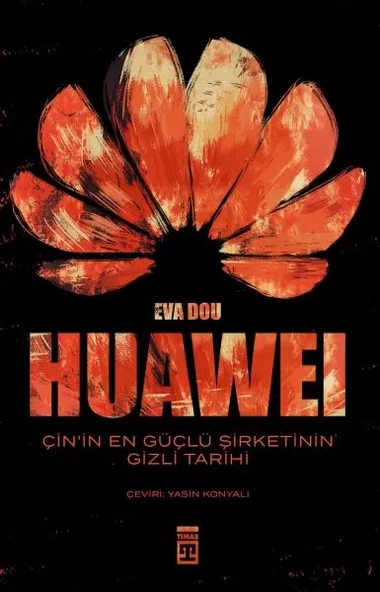 Huawei – Çin’in En Güçlü Şirketinin Gizli Tarihi ürün görseli 1