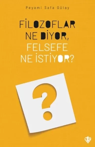 Filozoflar Ne Diyor, Felsefe Ne İstiyor? ürün görseli 1