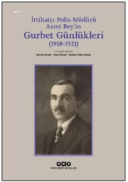 İttihatçı Polis Müdürü Azmi Bey’in Gurbet Günlükleri (1918–1921) ürün görseli 1