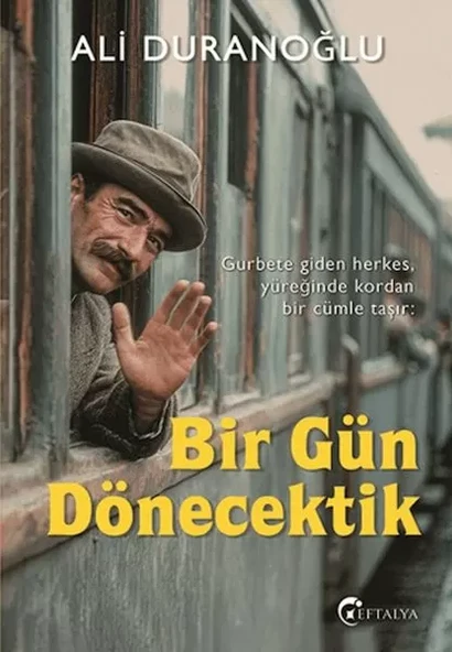 Bir Gün Dönecektik ürün görseli 1