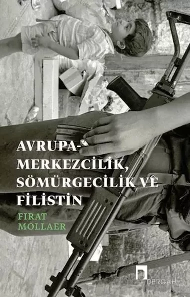 rupa-merkezcilik, Sömürgecilik ve Filistin ürün görseli 1