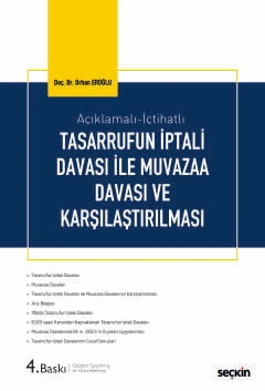 Açıklamalı – İçtihatlı Tasarrufun İptali Davası ile Muvazaa Davası ve Karşılaştırılması Doç. Dr. Orhan Eroğlu 4. Baskı, Haziran 2026 ürün görseli 1