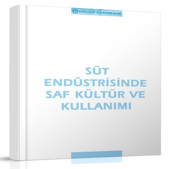 Süt Endüstrisinde Saf Kültür ve Kullanımı Kitabı ürün görseli 1