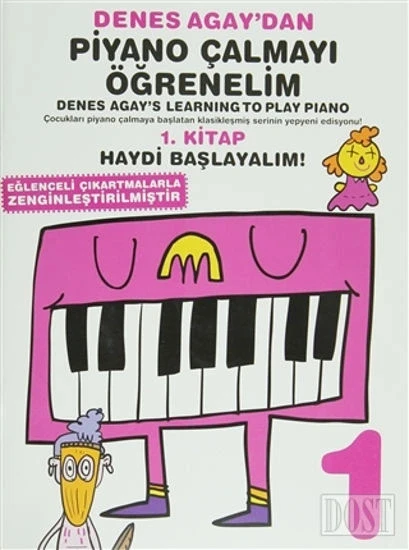 DENES AGAY'DAN PİYANO ÇALMAYI ÖĞRENELİM 1. KİTAP ürün görseli 1