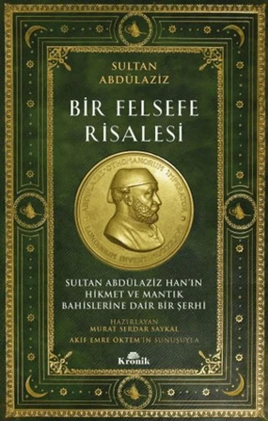 Bir Felsefe Risalesi Sultan Abdülaziz Han’ın Hikmet ve Mantık Bahislerine Dair Bir Şerhi ürün görseli 1