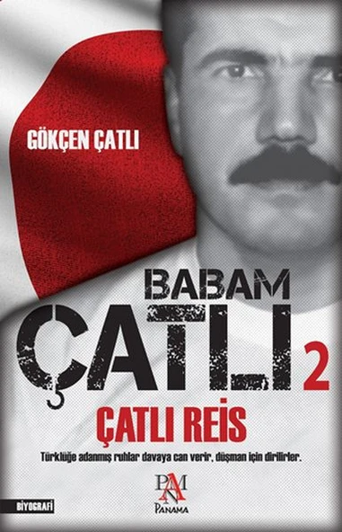 Babam Çatlı 2 - Çatlı Reis ürün görseli 1