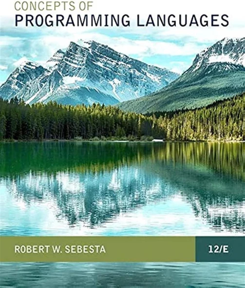 Concepts of Programming Languages-Pearson (12tht Ed. 2019) Robert W. Sebesta ürün görseli 1