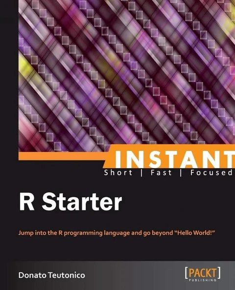 Instant R Starter Paperback – April 23, 2013 by Donato Teutonico ürün görseli 1