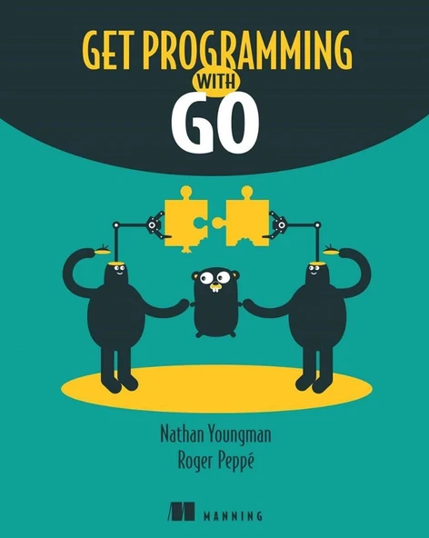 Get Programming with Go 1st Edition Nathan Youngman, Roger Peppe ürün görseli 1