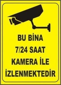 Uyarı Levhaları "Bu Bina 7/24 Saat Kamera İle İzlenmektedir" Pvc 25*35 ürün görseli 1