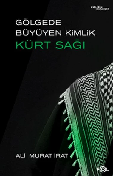 Gölgede Büyüyen Kimlik: Kürt Sağı ürün görseli 1