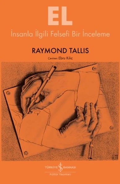 El - İnsanla İlgili Felsefi Bir İnceleme ürün görseli 1