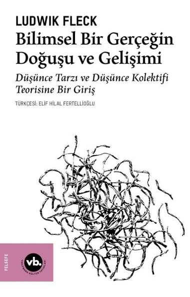 Bilimsel Bir Gerçeğin Doğuşu ve Gelişimi ürün görseli 1