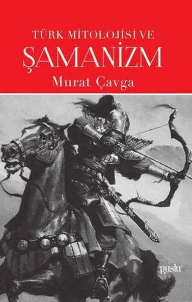 Türk Mitolojisi ve Şamanizm ürün görseli 1