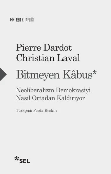 Bitmeyen Kâbus: Neoliberalizm Demokrasiyi Nasıl Ortadan Kaldırıyor ürün görseli 1