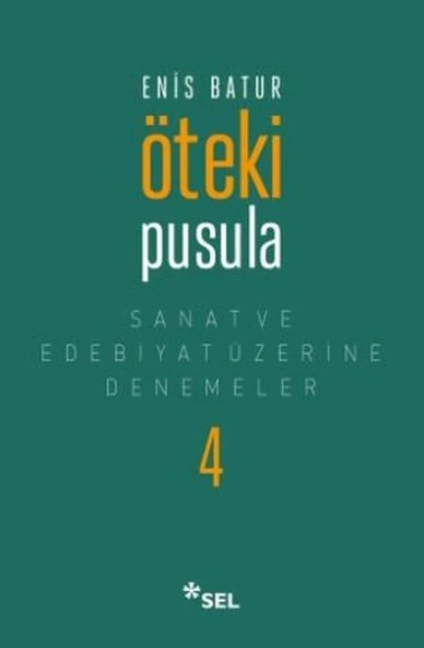 Öteki Pusula - Sanat ve Edebiyat Üzerine Denemeler 4 ürün görseli 1