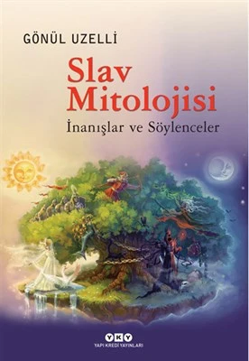 Slav Mitolojisi - İnanışlar ve Söylenceler ürün görseli 1