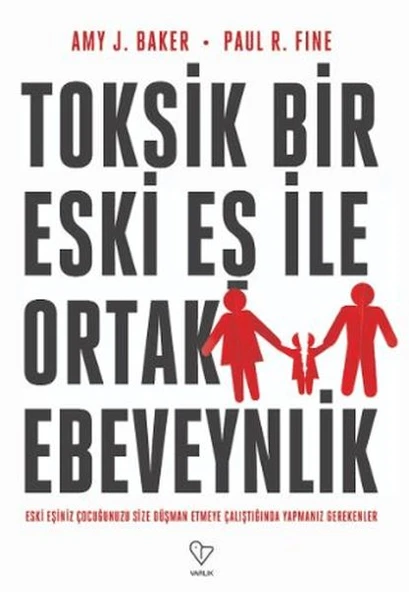 Toksik Bir Eski Eş İle Ortak Ebeveynlik ürün görseli 1