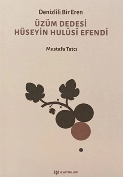 Denizlili Bir Eren Üzüm Dedesi Hüseyin Hulusi Efendi ürün görseli 1