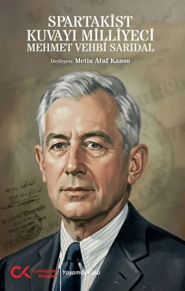 Spartakist Kuvayı Milliyeci Mehmet Vehbi Sarıdal ürün görseli 1