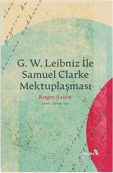 G. W. Leıbnız İle Samuel Clarke Mektuplaşması ürün görseli 1