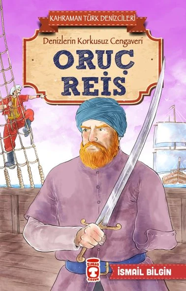 Oruç Reis - Kahraman Türk Denizcileri ürün görseli 1