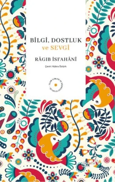 Bilgi, Dostluk ve Sevgi ürün görseli 1