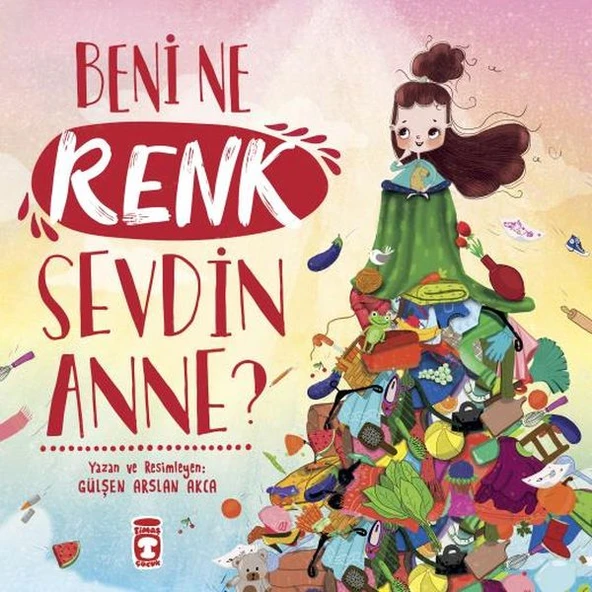 Beni Ne Renk Sevdin Anne? ürün görseli 1