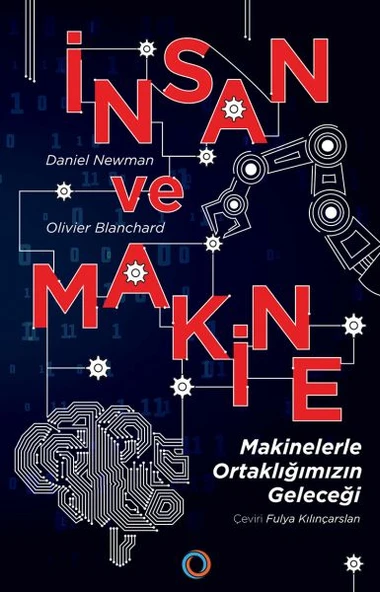 İnsan ve Makine - Makinelerle Ortaklığımızın Geleceği ürün görseli 1