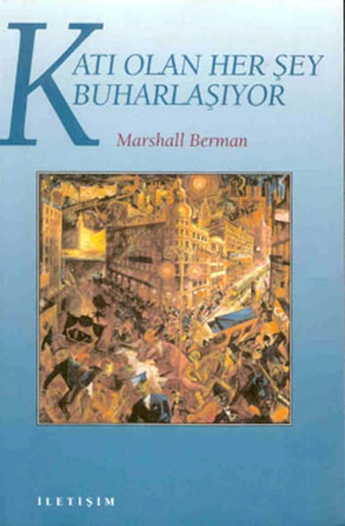 Katı Olan Her Şey Buharlaşıyor ürün görseli 1