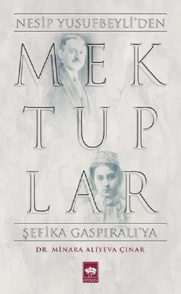 Mektuplar - Nesip Yusufbeyliden Şefika Gaspıralıya ürün görseli 1