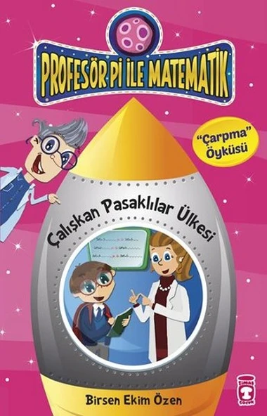 Çalışkan Pasaklılar Ülkesi - Çarpma Öyküsü / Profesör Pi İle Matematik ürün görseli 1