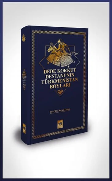 Dede Korkut Destanı'nın Türkmenistan Boyları ürün görseli 1