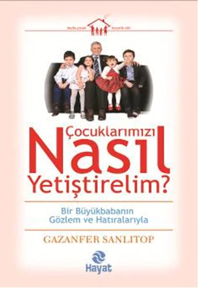 Çocuklarımızı Nasıl Yetiştirelim? ürün görseli 1
