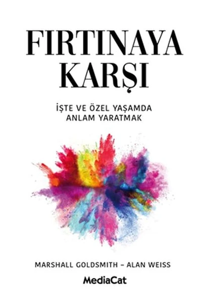 Fırtınaya Karşı - İşte ve Özel Yaşamda Anlam Yaratma ürün görseli 1