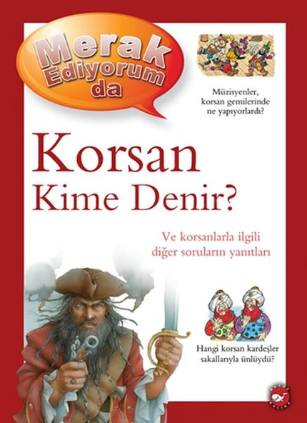 Merak Ediyorum Da - Korsan Kime Denir? ürün görseli 1