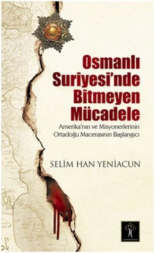 Osmanlı Suriyesi'nde Bitmeyen Mücadele ürün görseli 1