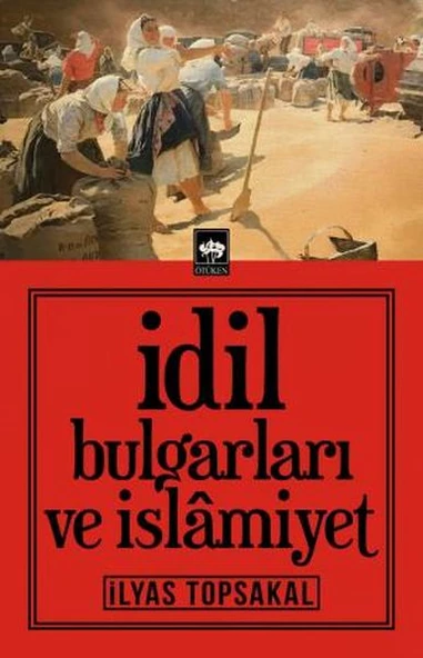 İdil Bulgarları ve İslamiyet ürün görseli 1